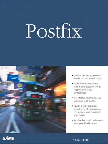 Richard Blum: Postfix (EBook, 2003, Pearson Education)