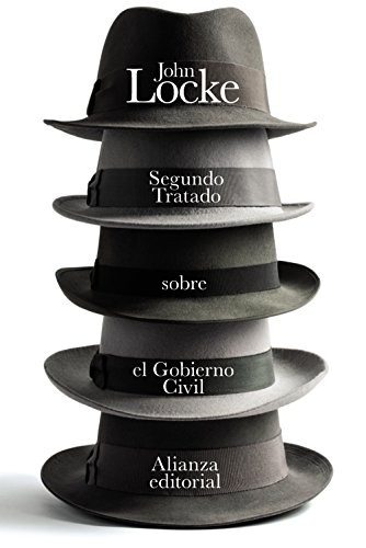 John Locke, Carlos Mellizo: Segundo Tratado sobre el Gobierno Civil (Paperback, Alianza Editorial)