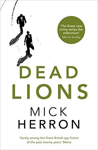 Mick Herron, Mick Herron: Dead Lions (1789)
