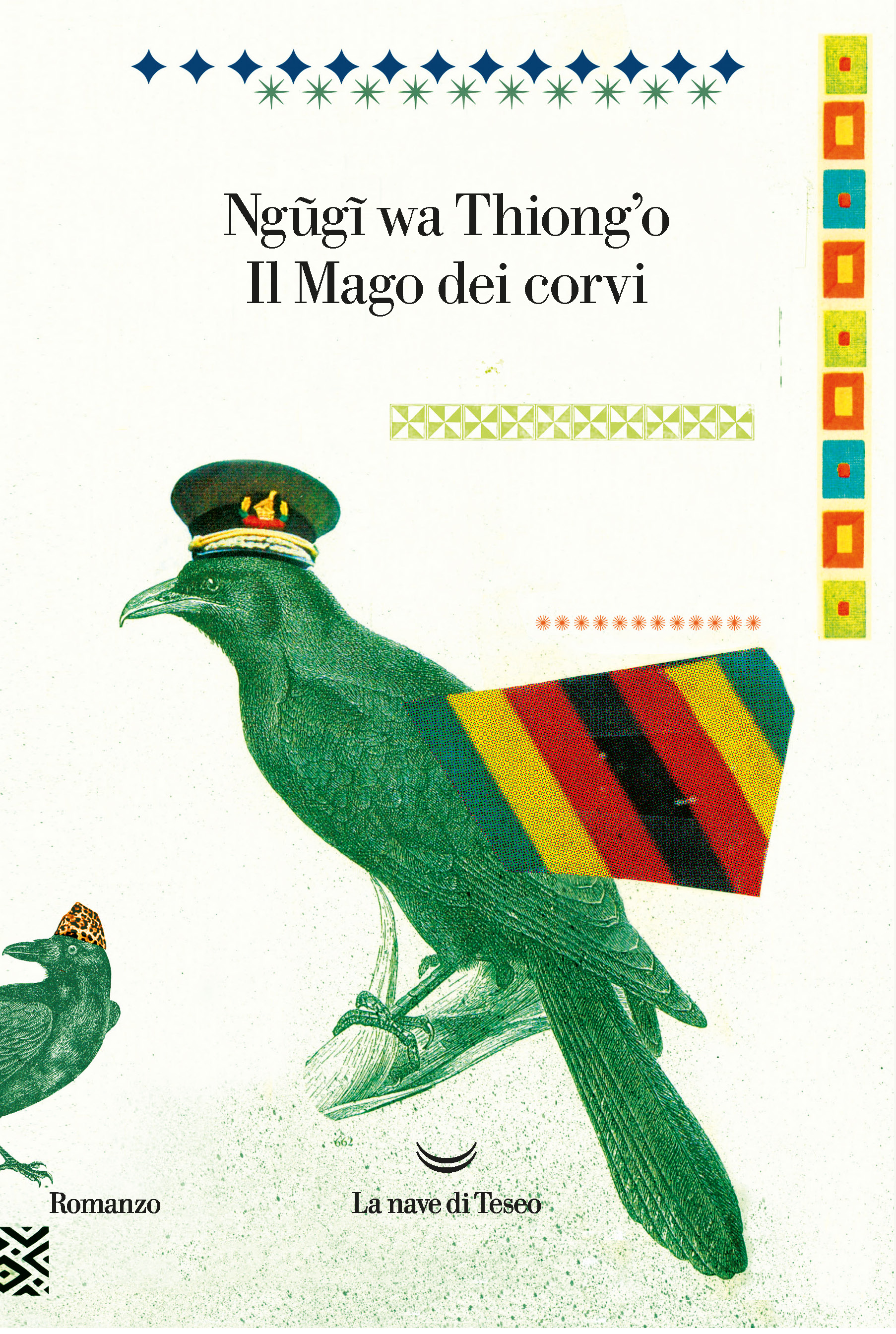 Ngugi wa Thiong’o: Il mago dei corvi (Paperback, Italiano language, 2019, La Nave di Teseo)