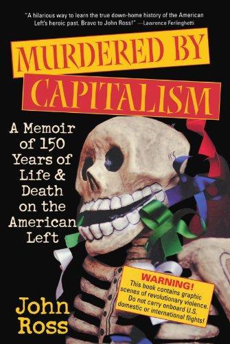 John Ross: Murdered by Capitalism (2004)