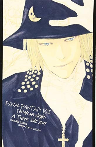 Sho-u Tajima, Tetsuya Nomura, Kazushige Nojima: Final Fantasy VII : The Kids Are Alright (Paperback, Yen On)