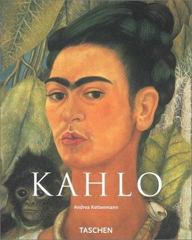 Andrea Kettenmann: Frida Kahlo 1907-1954 (2000, Taschen)