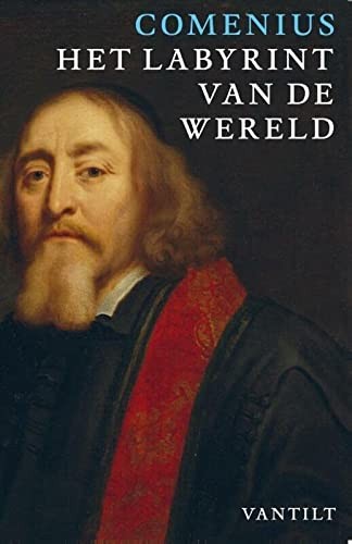 Het labyrint van de wereld en het paradijs van het hart (Paperback)