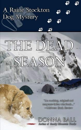 Donna Ball: The Dead Season (Paperback, 2012, Blue Merle Publishing)