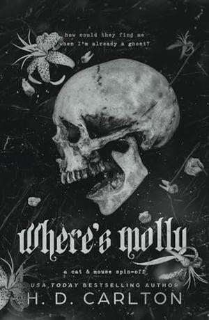 H. D. Carlton: Where's Molly (H. D. Carlton)