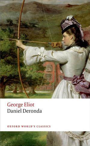 George Eliot: Daniel Deronda