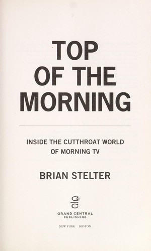 Brian Stelter: Top of the morning (2013)