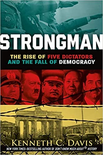 Kenneth C. Davis: Strongman (2020, Holt & Company, Henry)