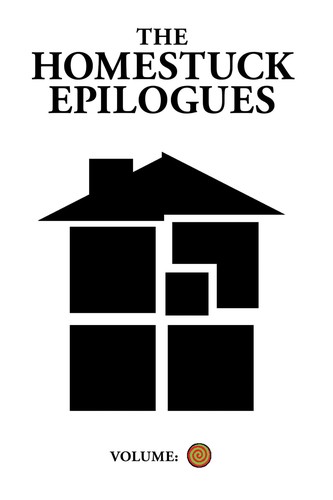 Andrew Hussie: Homestuck Epilogues (2020, Viz Media, VIZ Media LLC)