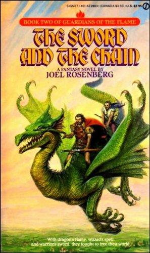 Joel Rosenberg: The Sword and the Chain (1984, Roc)