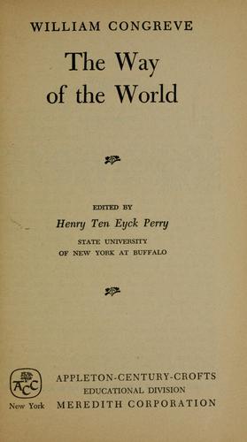 William Congreve: The way of the world (1951, Appleton-Century-Crofts)