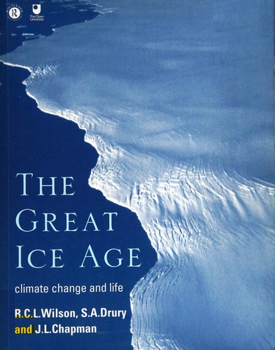 R. C. L. Wilson: The great ice age (2000, Routledge)
