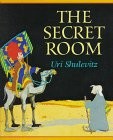 Uri Shulevitz: The Secret Room (Hardcover, Farrar Straus & Giroux)