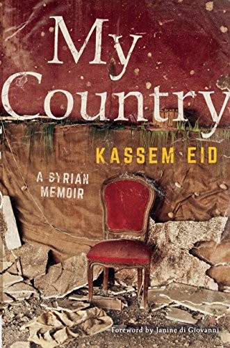 Janine di Giovanni, Kassem Eid: My Country (Hardcover, Bloomsbury Publishing)