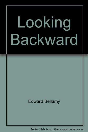Edward Bellamy: Looking Backward (Hardcover, 2000, Random House)