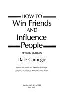 Dale Carnegie: How to win friends and influence people (1981, Simon and Schuster)