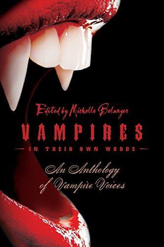Michelle Belanger: Vampires in Their Own Words (2007)