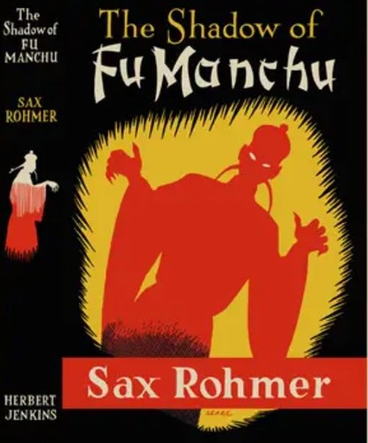 Sax Rohmer: Shadow of Fu Manchu (Hardcover, 1949, Herbert Jenkins)