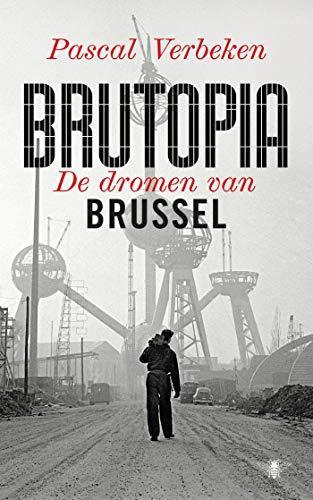 Pascal Verbeken: Brutopia (Dutch language, 2019)