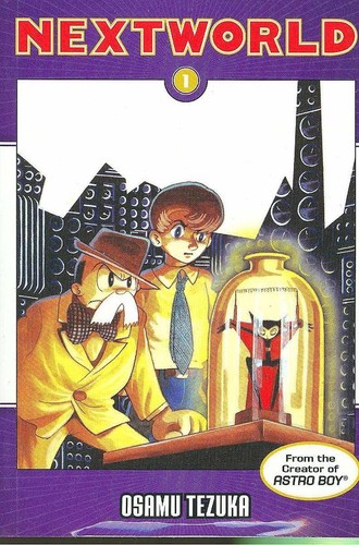 Osamu Tezuka: Nextworld Volume 1 (Paperback, 2003, Dark Horse)