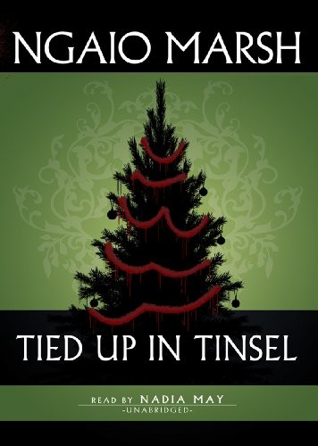 Ngaio Marsh: Tied Up in Tinsel (AudiobookFormat, 1997, Blackstone Audiobooks)