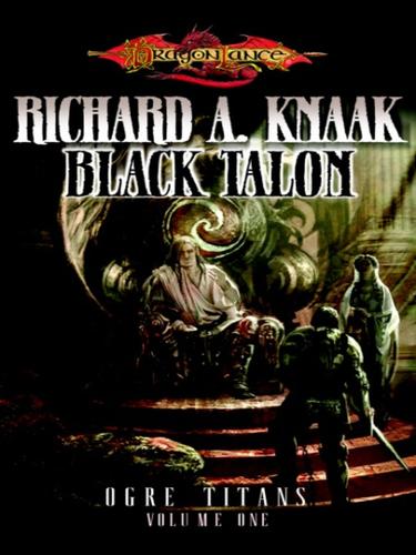 Richard A. Knaak: The Black Talon (EBook, 2010, Wizards of the Coast Publishing)