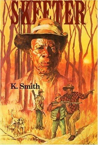 Kay Jordan Smith: Skeeter (Houghton Mifflin)