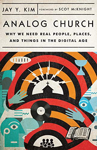 Scot McKnight, Jay Y. Kim: Analog Church (Paperback, 2020, IVP)