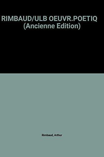 Arthur Rimbaud: Oeuvres Poetiques* (French language)