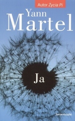 Yann Martel: Ja (Paperback, Polish language, 2005, Świat Książki)