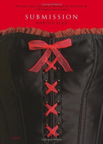 Marthe Blau: Submission (Paperback, 2005, Atria)