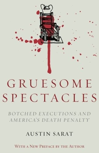 Austin Sarat: Gruesome Spectacles (Paperback, Stanford University Press)