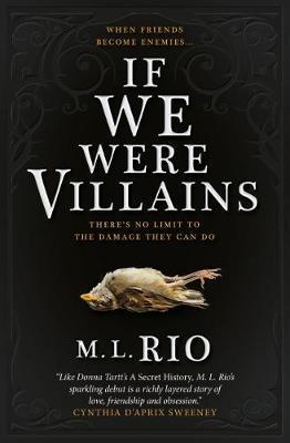 M. L. Rio: If We Were Villains (2017)