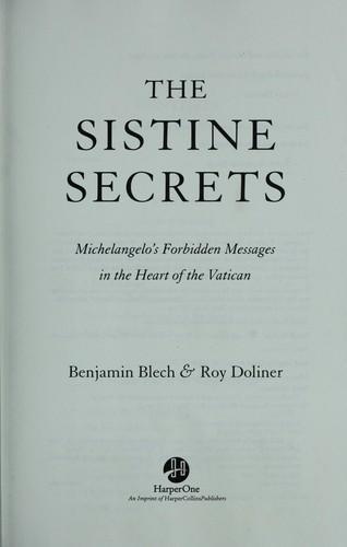 Rabbi Benjamin Blech, Roy Doliner: The Sistine secrets (2008)