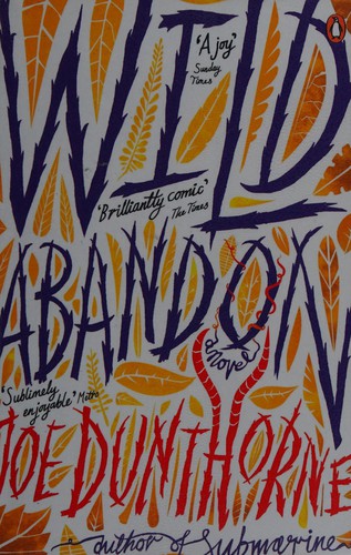 Joe Dunthorne: Wild Abandon (2012, Penguin Books, Limited, Hamish Hamilton)