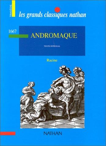 Jean Racine: Andromaque (Editions Flammarion)