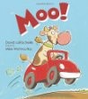 David LaRochelle: Moo! (Hardcover, 2013, Bloomsbury)