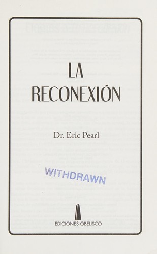 Unknown: La Reconexión (Paperback, Spanish language, 1999, UNKNOWN)