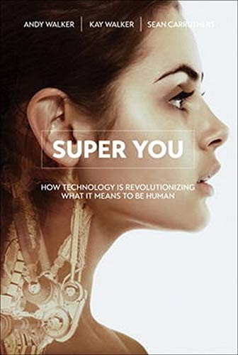 Andy Walker: Super You (Paperback, 2016, Que Publishing, imusti)