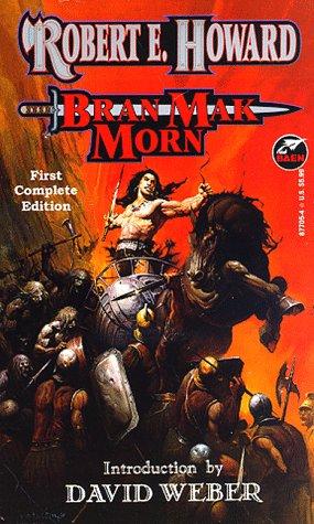 Robert E. Howard: Bran Mak Morn (Paperback, Baen)