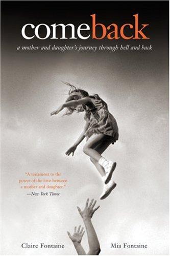Claire Fontaine, Mia Fontaine: Come Back (2007, Harper Perennial)