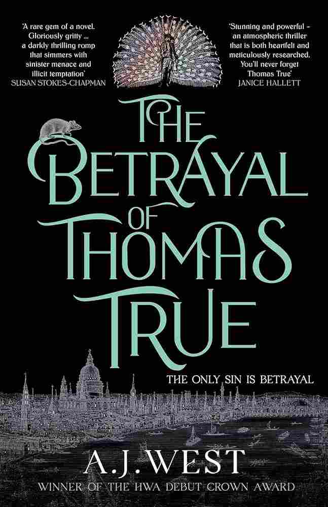 A. J. West: The Betrayal of Thomas True (2024, Orenda Books)