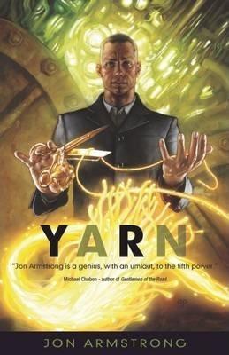 Jon Armstrong: Yarn (2010)