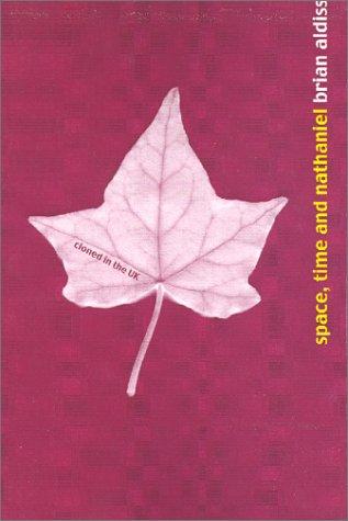 Brian W. Aldiss: Space Time And Nathaniel (Paperback, House of Stratus)