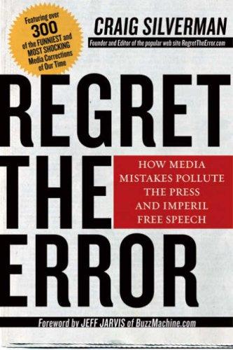 Craig Silverman: Regret the Error (Hardcover, 2007, Union Square Press)