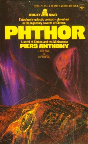 Piers Anthony: Phthor (Paperback, 1975, Berkley Publications)