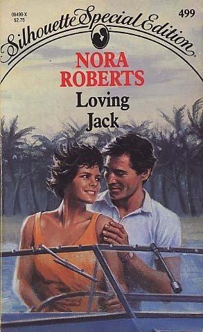 Nora Roberts: Loving Jack (Jack's Stories, #1) (1989)