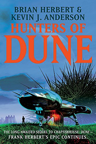 Kevin J. Anderson: Hunters of Dune (Paperback, 2006, Hodder & Stoughton)