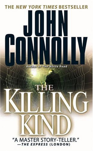 John Connolly: The Killing Kind (Paperback, 2003, Pocket Star)